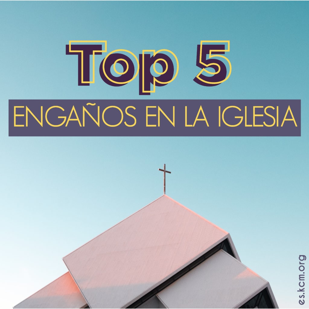 Engaños en la Iglesia - Top 5